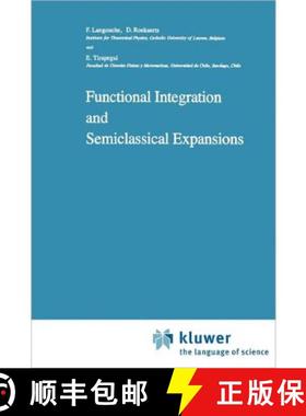 【3-4周达】Functional Integration and Semiclassical Expansions [9789048183777]