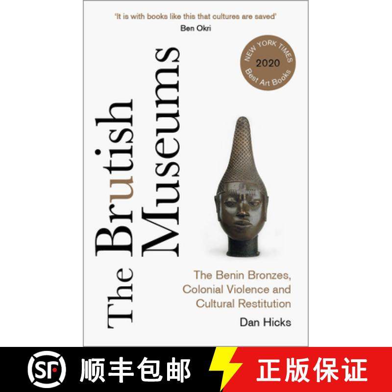 【3-4周达】The Brutish Museums: The Benin Bronzes, Colonial Violence and Cultural Restitution [9780745346229],书籍/杂志/报纸,管理类原版书,淘宝优惠券,粉丝福利购,淘宝优惠卷