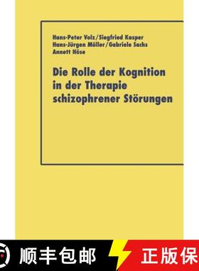 【3-4周达】Die Rolle Der Kognition in Der Therapie Schizophrener Störungen [9783824421466]