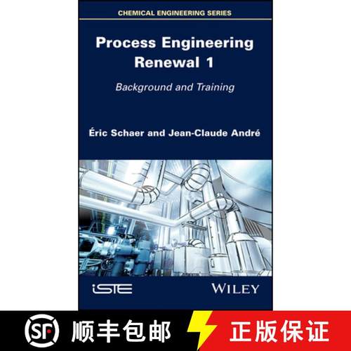 【3-4周达】Process Engineering Renewal 1 - Background And Training [Wiley化学工程] [9781786305534]