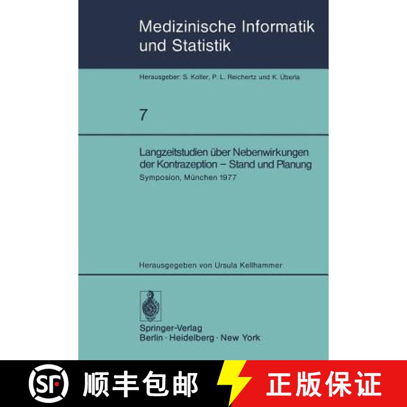 【3-4周达】Langzeitstudien Über Nebenwirkungen Der Kontrazeption -- Stand Und Planung: Symposion Der... [9783540088554]