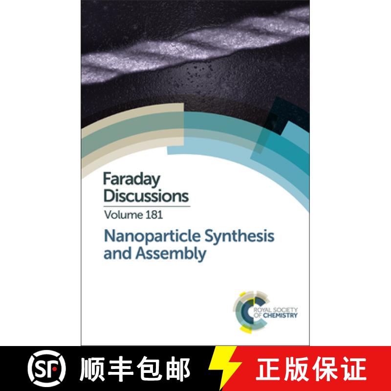 【3-4周达】Nanoparticle Synthesis and Assembly : Faraday Discussion 181 [9781782621812]