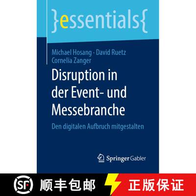 【3-4周达】Disruption in der Event- und Messebranche : Den digitalen Aufbruch mitgestalten [9783658298258]