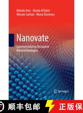 【3-4周达】Nanovate : Commercializing Disruptive Nanotechnologies [9783319831510]