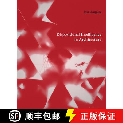 【3-4周达】Dispositional Intelligence in Architecture [9781638401322]