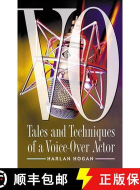 【3-4周达】Vo: Tales and Techniques of a Voice-Over Actor [9781581152494]