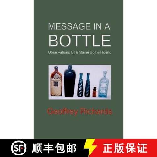 【3-4周达】Message In a Bottle: Observations From a Maine Bottle Hound [9781931475310]