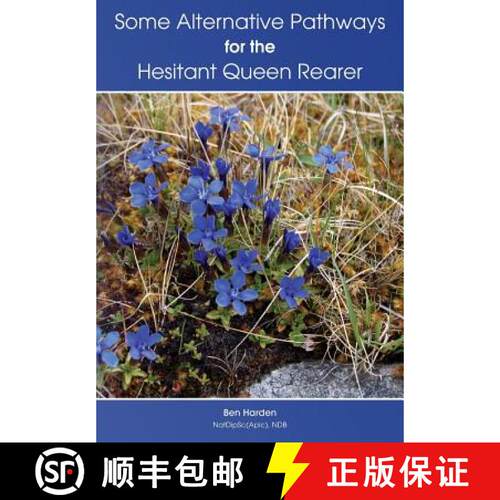 【3-4周达】Some Alternative Pathways for the Hesitant Queen Rearer [9781908904553]