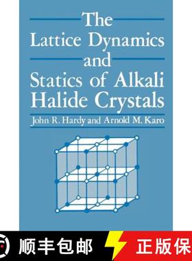 【3-4周达】The Lattice Dynamics and Statics of Alkali Halide Crystals [9781461329787]