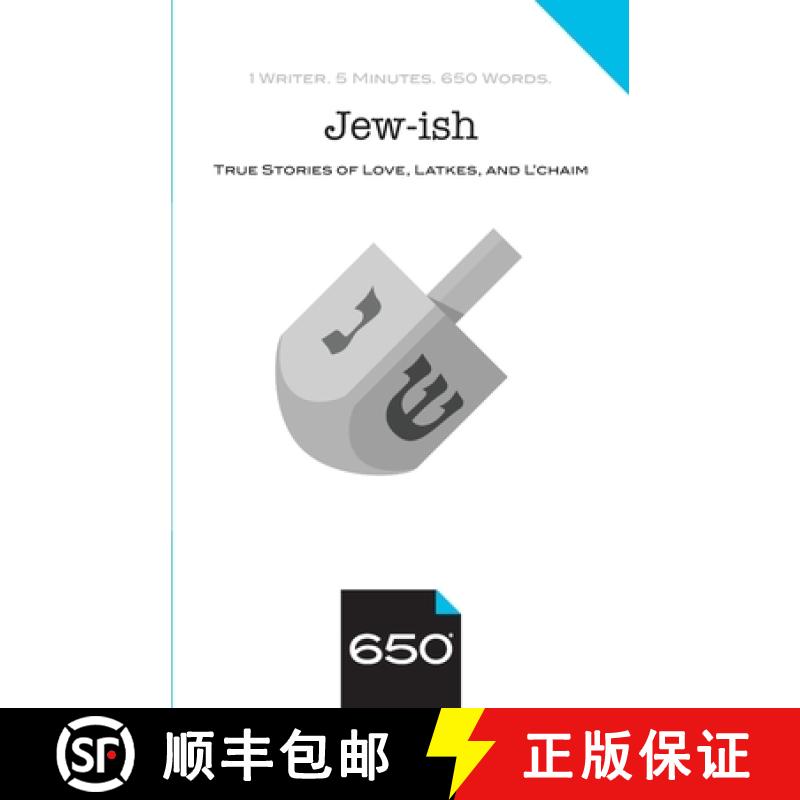 【3-4周达】Jew-ish: True Stories of Love, Latkes, and L'chaim [9781734380811]