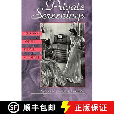 【3-4周达】Private Screenings: Television and the Female Consumer [9780816620531]