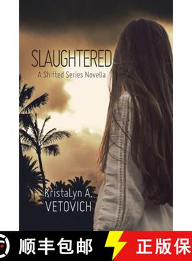 预订 Slaughtered: A Shifted Series Novella [9781982237950]