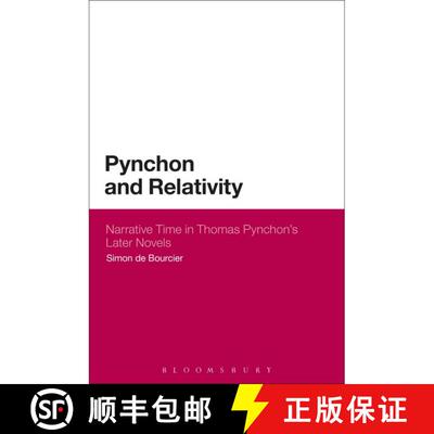 【3-4周达】精装 Pynchon and Relativity: Narrative Time in Thomas Pynchon's Later Novels [9781441130099]