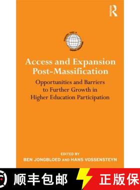 【3-4周达】Access and Expansion Post-Massification : Opportunities and Barriers to Further Growth in ... [9780415890441]