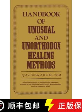 预订 Handbook of unusual and unorthodox healing methods [9780133827392]