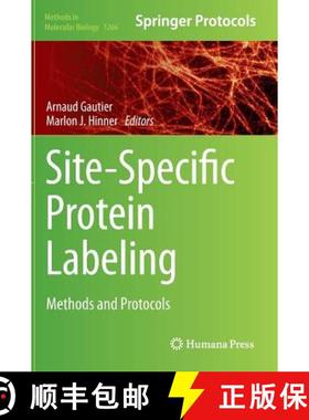 【3-4周达】Site-Specific Protein Labeling : Methods and Protocols [9781493922710]