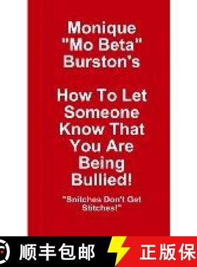 【3-4周达】How To Let Someone Know That You Are Being Bullied! [9780989005203]
