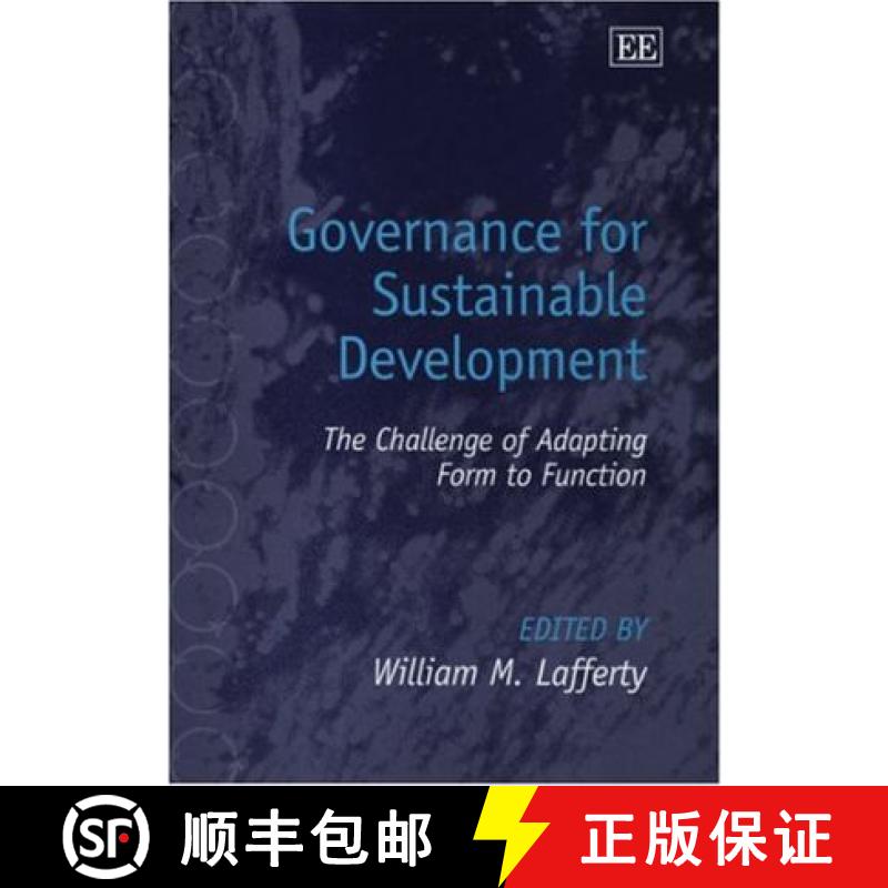 【3-4周达】Governance for Sustainable Development: The Challenge of Adapting Form to Function: The Ch... [9781843767695]