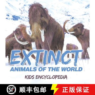 【3-4周达】Extinct Animals of The World | Kids Encyclopedia [9798869449733]