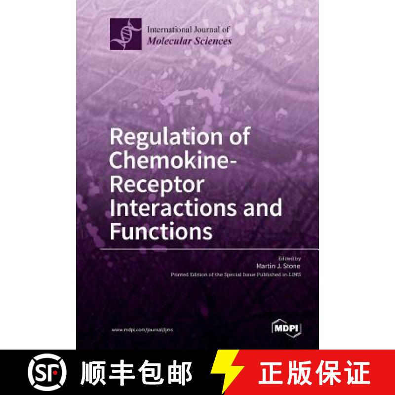 【2-3周达】Regulation of Chemokine- Receptor Interactions and Functions [9783038427285]
