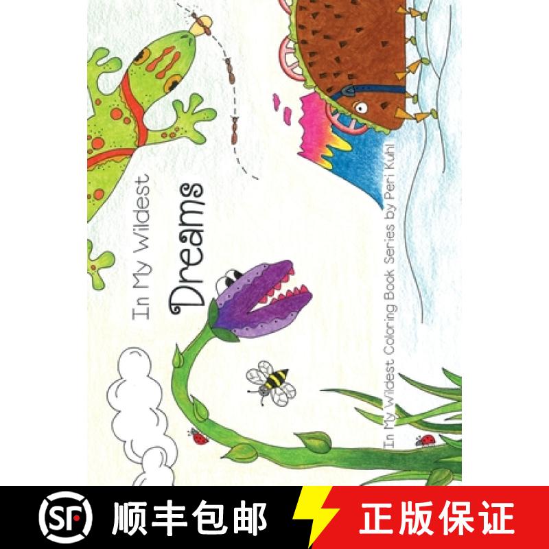 【2-3周达】In My Wildest Dreams: In My Wildest Coloring Book Series - Expanded Distribution [9781087984315]