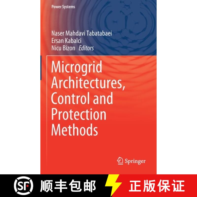 【3-4周达】Microgrid Architectures, Control and Protection Methods [9783030237257]
