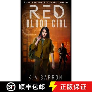 【3-4周达】Red Blood Girl: Book 1 of the dystopian Blood Girl Series [9781991175311]