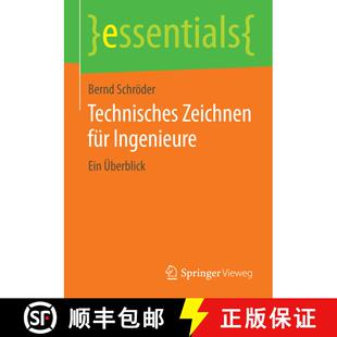 【3-4周达】Technisches Zeichnen für Ingenieure : Ein Überblick [9783658070601]