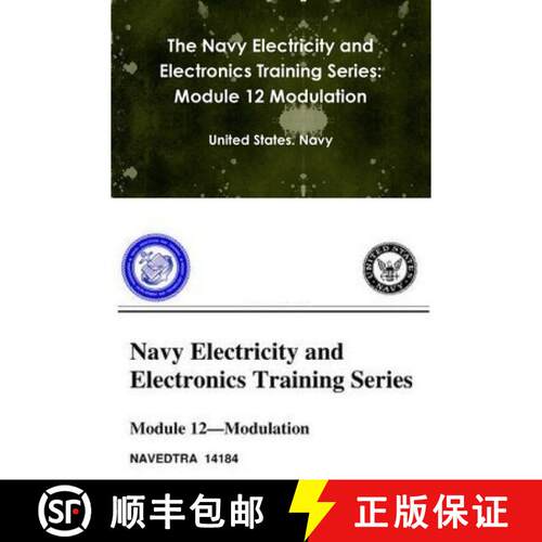 【3-4周达】The Navy Electricity and Electronics Training Series: Module 12 Modulation [9780359090761]