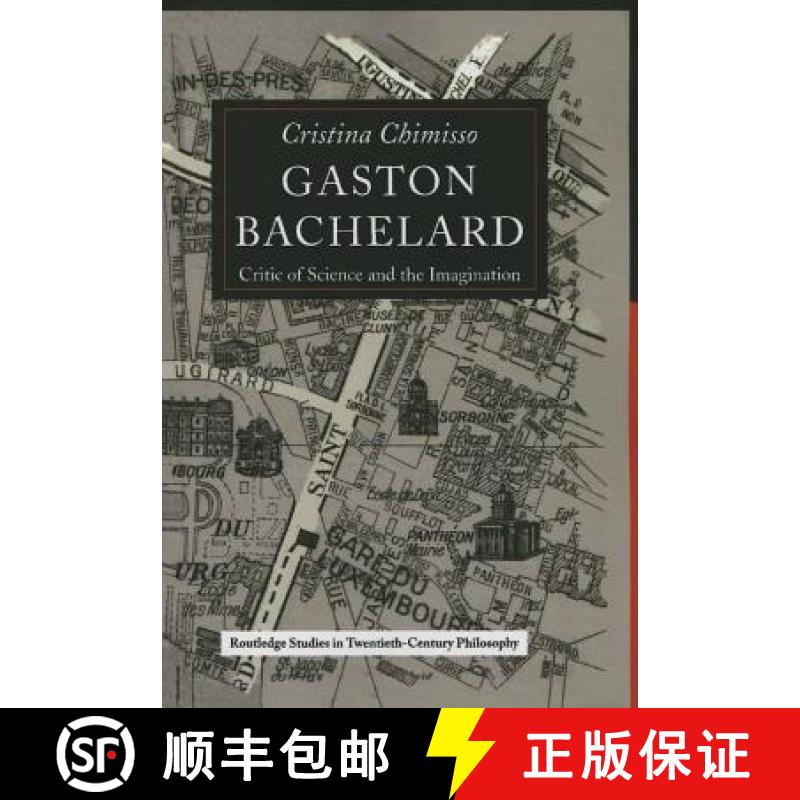 【3-4周达】Gaston Bachelard : Critic of Science and the Imagination [9780415869096]
