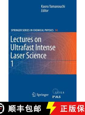 【3-4周达】Lectures on Ultrafast Intense Laser Science 1 [9783642266379]