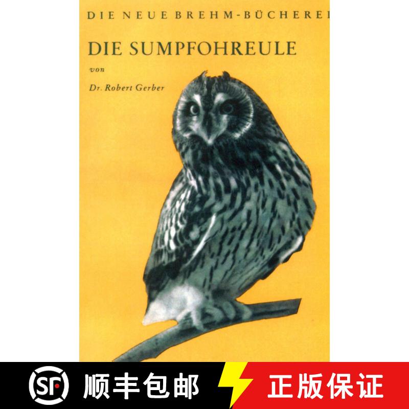 预订 Die Sumpfohreule [The Short-Eared Owl] (Edition: 2) (Edition: 2) (Edition: 2) (Edition: 2) [9783894324834]