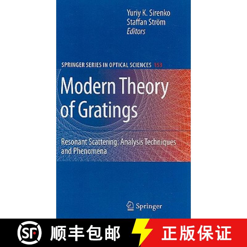【3-4周达】Modern Theory of Gratings: Resonant Scattering: Analysis Techniques and Phenomena [9781441911995]