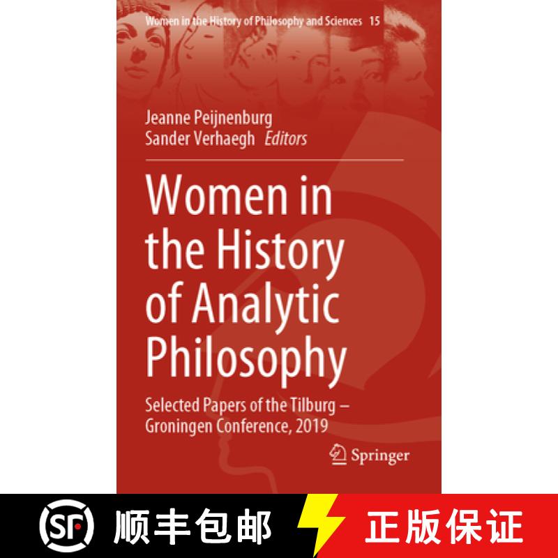【3-4周达】Women in the History of Analytic Philosophy : Selected Papers of the Tilburg - Groningen C... [9783031085956]