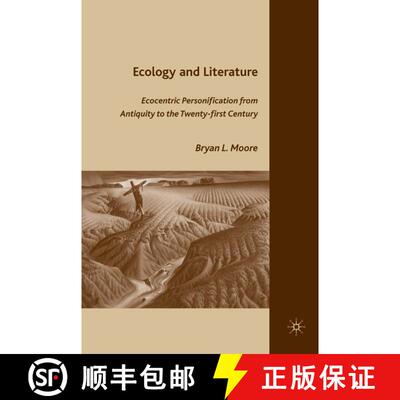 【3-4周达】精装 Ecology and Literature: Ecocentric Personification from Antiquity to the Twenty-first... [9780230606692]