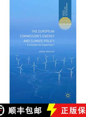 【3-4周达】The European Commission's Energy and Climate Policy : A Climate for Expertise? (1st ed. 20... [9781349479184]