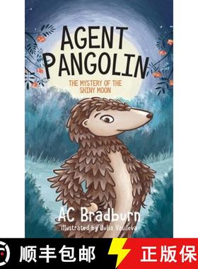 【3-4周达】Agent Pangolin: The Mystery of the Shiny Moon: [9781990093951]