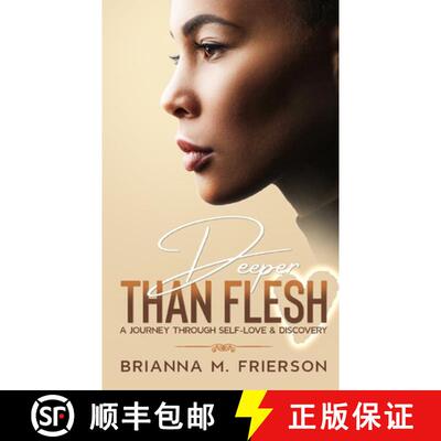 【3-4周达】Deeper Than Flesh [9780578808451]