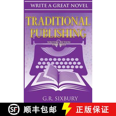 【3-4周达】Traditional Publishing: Writing Fiction That Sells [9781947317055]