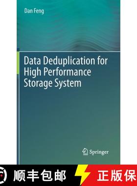 【3-4周达】Data Deduplication for High Performance Storage System [9789811901119]