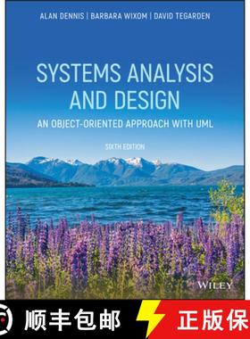 【3-4周达】Systems Analysis and Design with UML 6e: An Object-Oriented Approach with UML (6th Edition) [9781119559917]