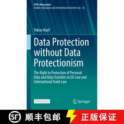 【3-4周达】精装 Data Protection without Data Protectionism : The Right to Protection of Personal Data... [9783031198922]