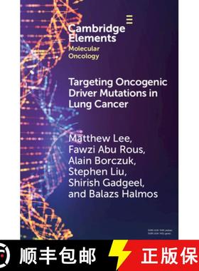 【3-4周达】Targeting Oncogenic Driver Mutations in Lung Cancer [9781009336130]