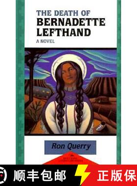 【3-4周达】Death of Bernadette Lefthand: A Novel [9781878610256]