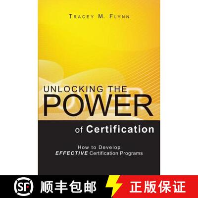 【3-4周达】Unlocking the Power of Certification: How to Develop Effective Certification Programs [9781419691942]