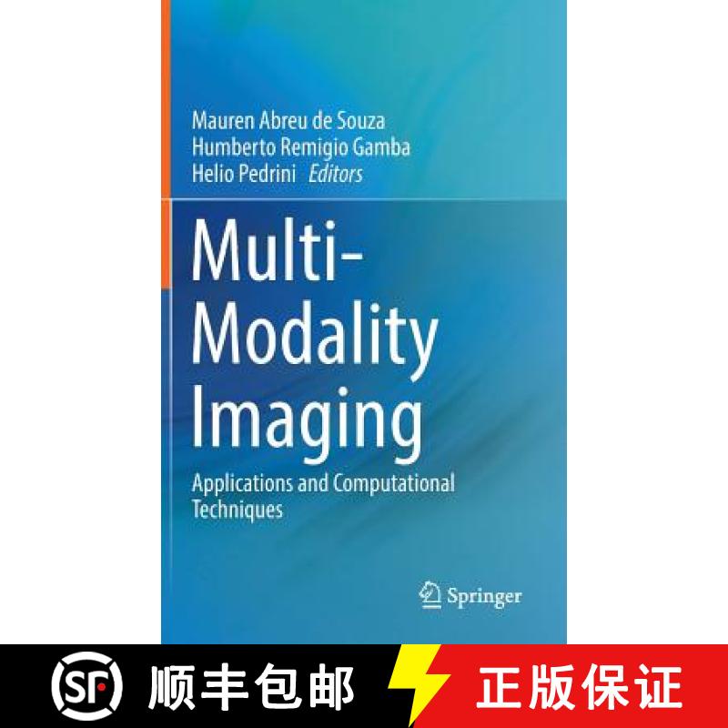 【4周达】Multi-Modality Imaging : Applications and Computational Techniques [9783319989730]