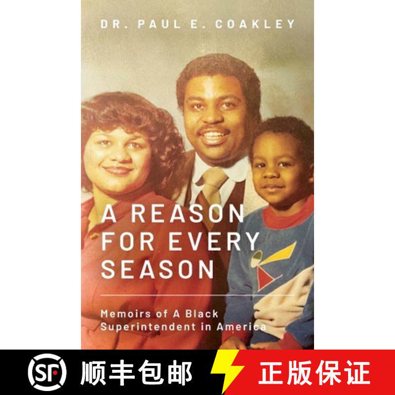 【3-4周达】A Reason for Every Season: Memoirs of A Black Superintendent in America [9798822926295]