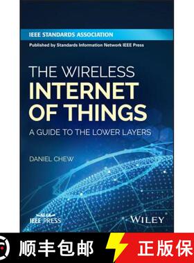 【3-4周达】The Wireless Internet Of Things: A Guide To The Lower Layers [Wiley电子电气工程] [9781119260578]