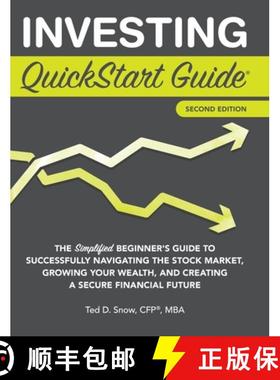 预订 Investing QuickStart Guide - 2nd Edition: The Simplified Beginner's Guide to Successfully Naviga... [9781636100500]