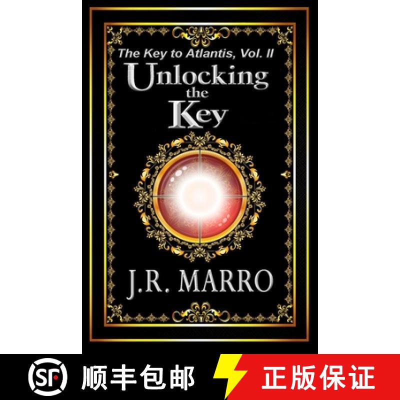 【3-4周达】The Key to Atlantis, Vol. II: Unlocking the Key [9780578480947]